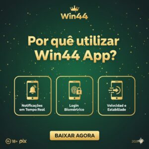 Por que utilizar o Win44 App